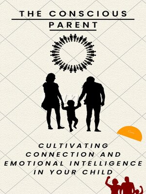 cover image of The Conscious Parent